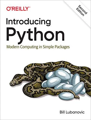 Introducing Python : Modern Computing in Simple Packages