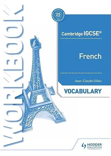 Cambridge IGCSE™ French Vocabulary Workbook