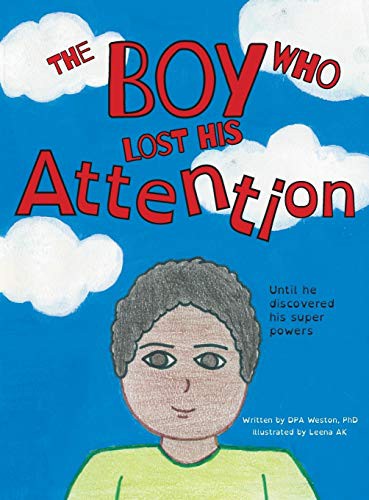 The Boy Who Lost His Attention