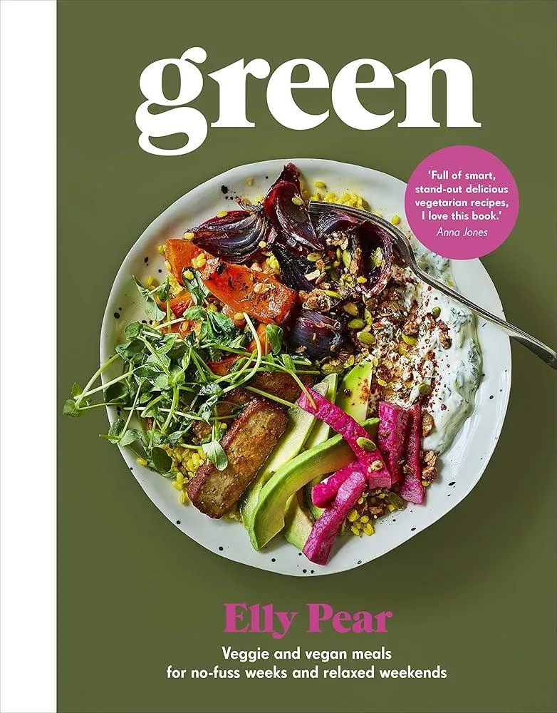 Green : Veggie and vegan meals for no-fuss weeks and relaxed weekends