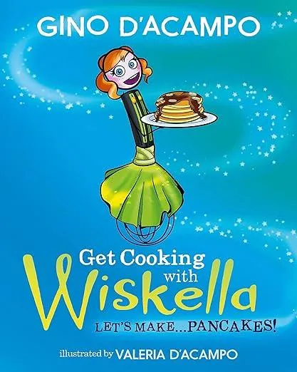 Get Cooking with Wiskella : Let's Make ... Pancakes!