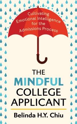 The Mindful College Applicant