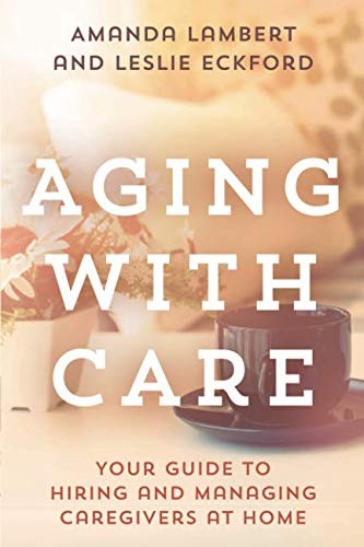 Aging with Care