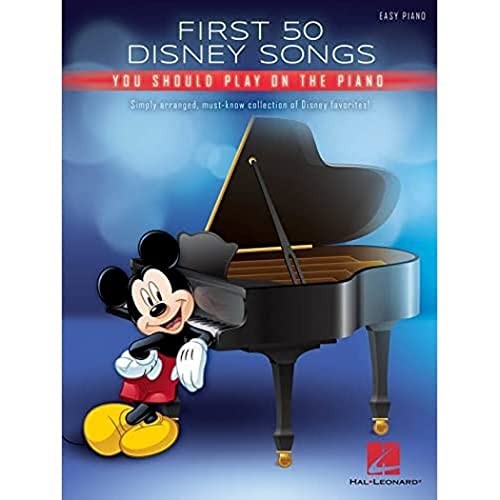 FIRST 50 DISNEY SONGS YOU SHOULD PLAY ON