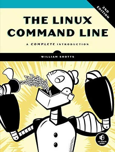 The Linux Command Line, 2nd Edition : A Complete Introduction