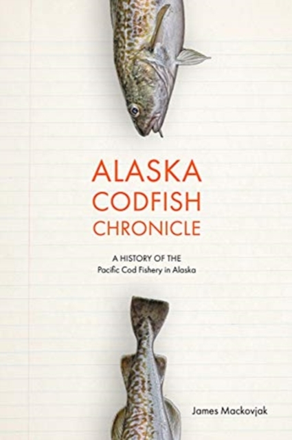 Alaska Codfish Chronicle