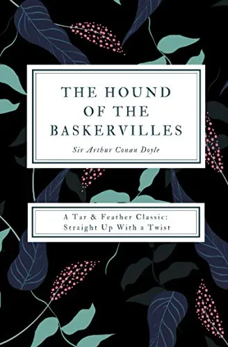 The Hound of the Baskervilles (Annotated)