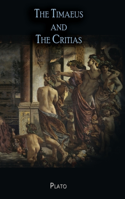 The Timaeus and The Critias