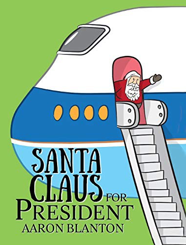 Santa Claus for President