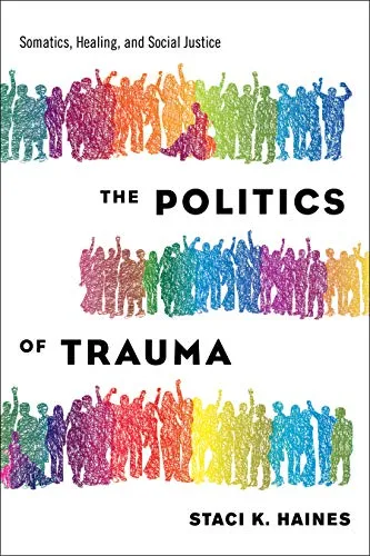 Politics of Trauma,The