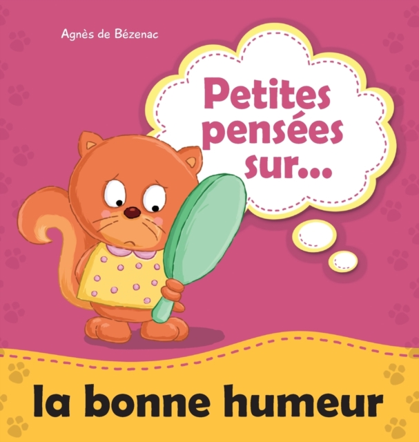 Petites pensees sur la bonne humeur