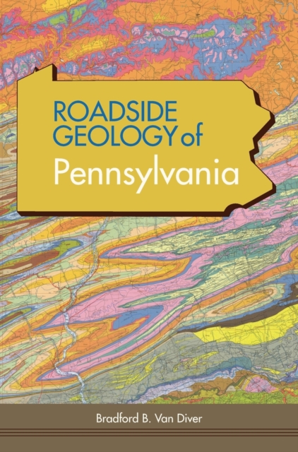 Roadside Geology of Pennsylvania (Reprint)