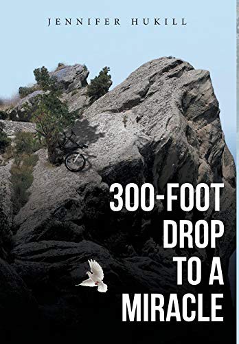 300-Foot Drop to a Miracle