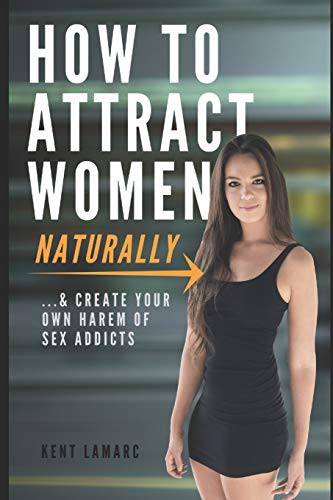 How to Attract Women Naturally