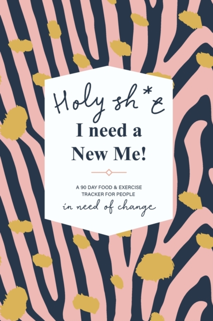 Holy Sh*t I Need a New Me