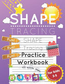 Shape Tracing Practice Workbook for Kids Ages 3-5