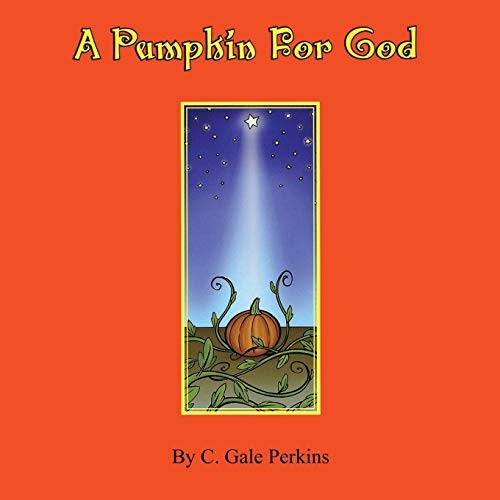 A Pumpkin for God