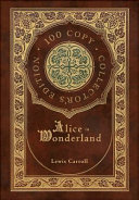 Alice in Wonderland (100 Copy Collector's Edition)