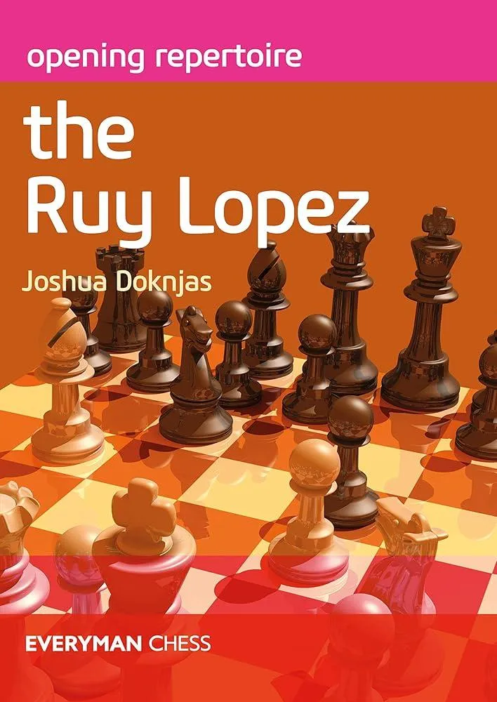 Opening Repertoire: The Ruy Lopez