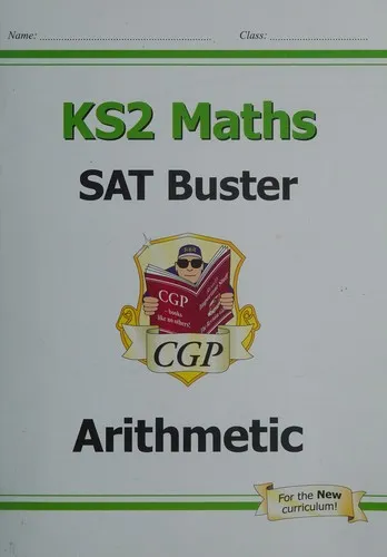 KS2 Maths SAT Buster: Arithmetic - Book 1 (for the 2025 tests)