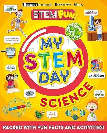 My STEM Day - Science : Packed with fun facts and activities!