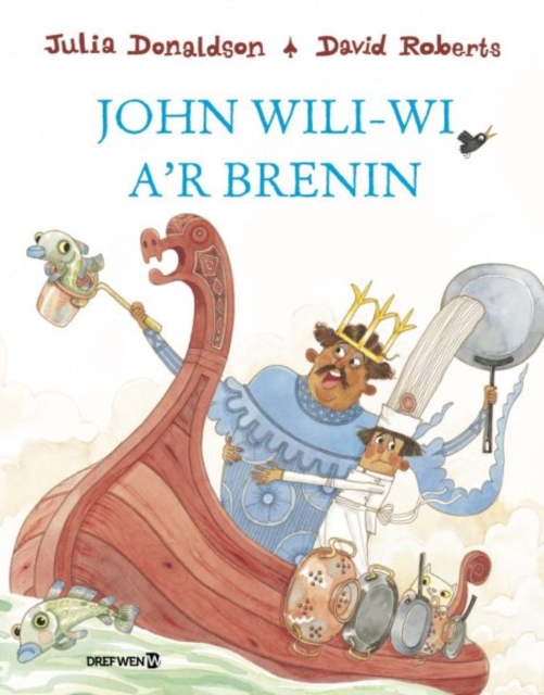 John Wili-Wi a'r Brenin