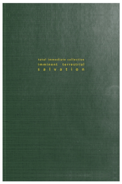 Total Immediate Collective Imminent Terrestrial Salvation