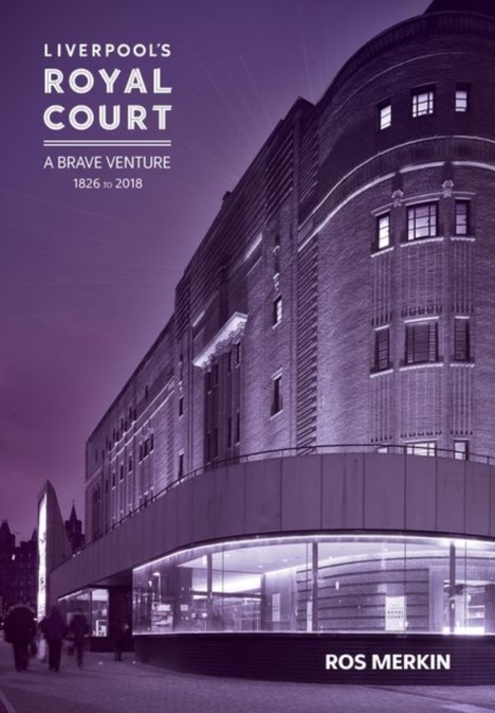 Liverpool’s Royal Court Theatre