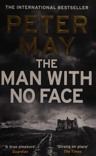 The Man With No Face : A powerful and prescient crime thriller from the author of The Lewis Trilogy