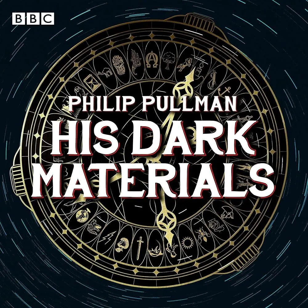 His Dark Materials: The Complete BBC Radio Collection : Full-cast dramatisations of Northern Lights, The Subtle Knife and The Amber Spyglass