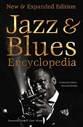 Jazz & Blues Encyclopedia : New & Expanded Edition