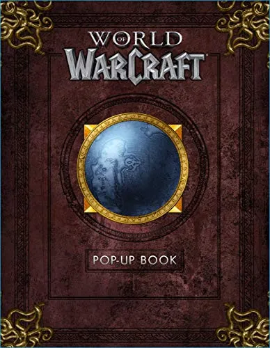 The World of Warcraft Pop-Up Book