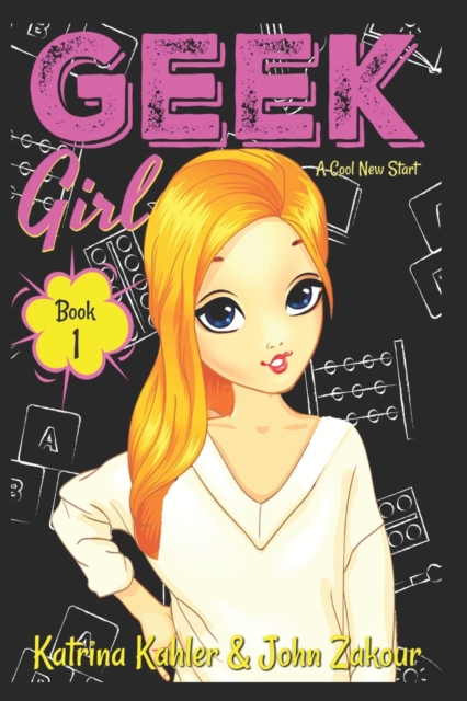 Geek Girl - Book 1