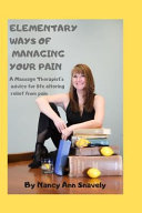 Elementary Ways of Managing Your Pain