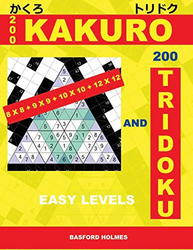 200 KaKuro 8x8 + 9x9 + 10x10 + 12x12 and 200 Tridoku easy levels.