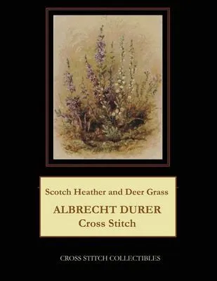 Scotch Heather and Deer Grass