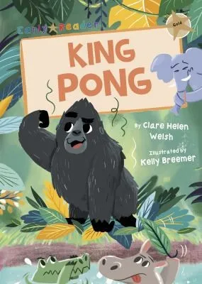 King Pong : (Gold Early Reader)