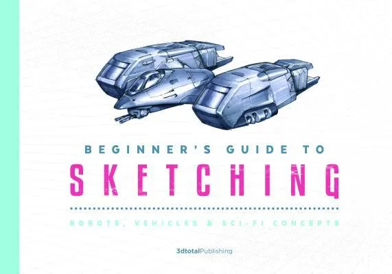 Beginner's Guide to Sketching