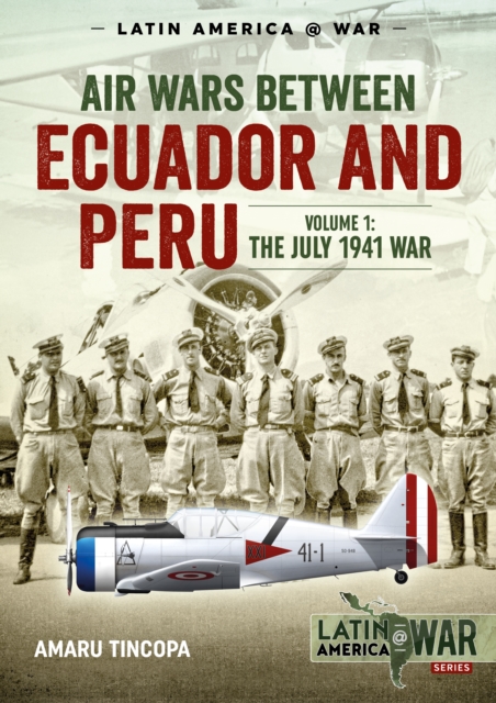 Air Wars Between Ecuador and Peru