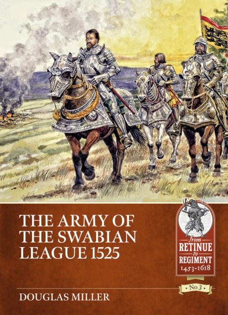 The Army of the Swabian League 1525
