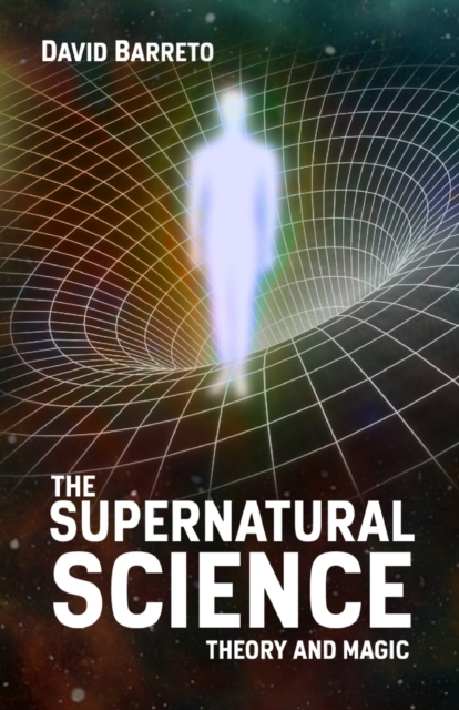The Supernatural Science