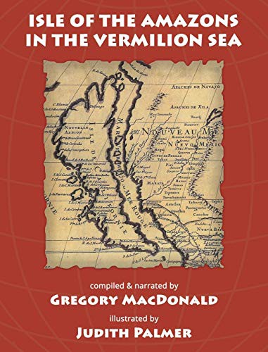 Isle of the Amazons in the Vermilion Sea