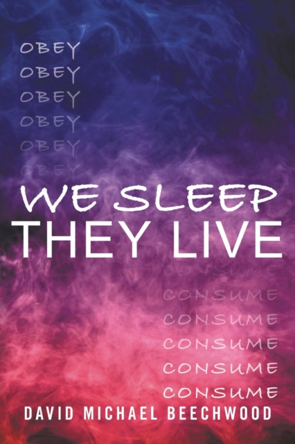 We Sleep They Live