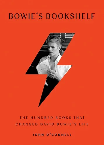 Bowie's Bookshelf : The Hundred Books that Changed David Bowie's Life