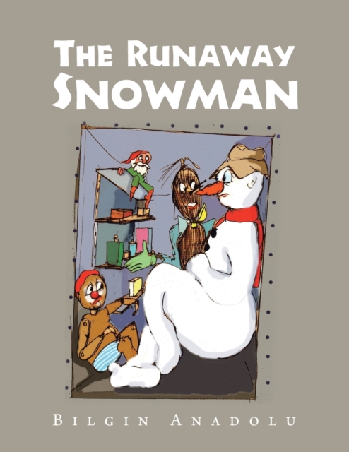The Runaway Snowman