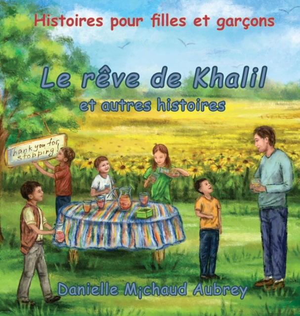 Le reve de Khalil et autres histoires