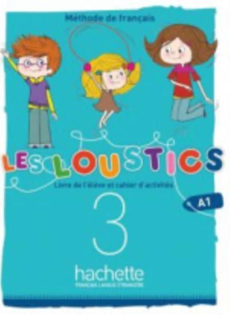 Les Loustics (6 niveaux) volume 3
