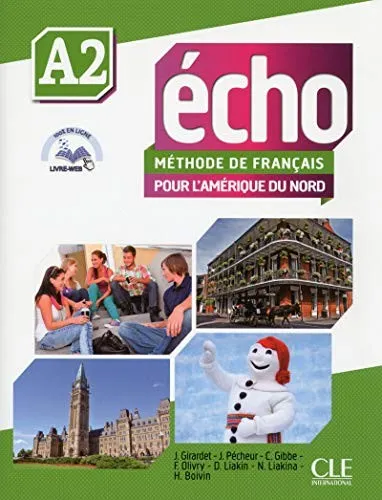 Echo: pour l'Amerique du Nord A2 - Livre de l'eleve + DVD