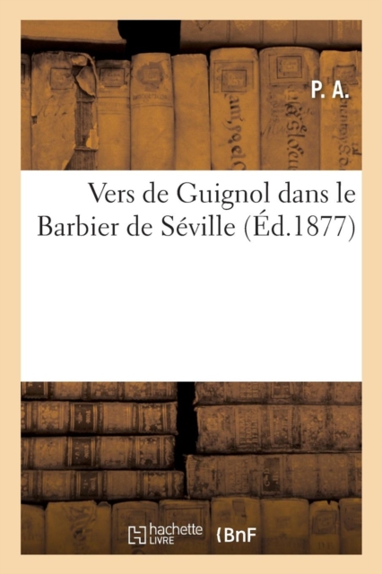 Vers de Guignol Dans Le Barbier de Seville