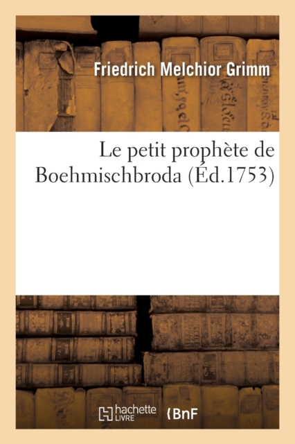 Le Petit Prophete de Boehmischbroda